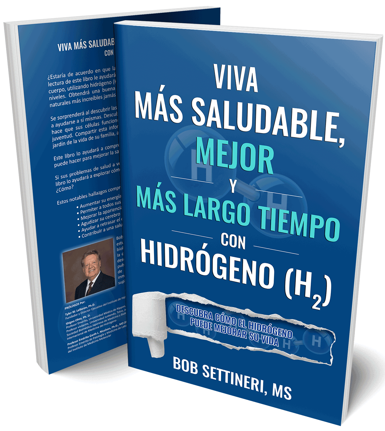 [SPANISH] VIVA MÁS SANO, MEJOR Y POR MÁS TIEMPO con HIDRÓGENO (H<sub>2</sub>) Libro